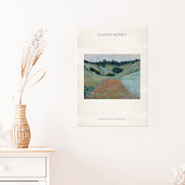 Plakat Claude Monet "Pole maków w Hollow w pobliżu Giverny" - reprodukcja z napisem. Plakat z passe partout