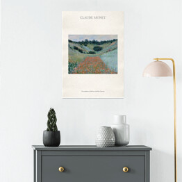 Plakat samoprzylepny Claude Monet "Pole maków w Hollow w pobliżu Giverny" - reprodukcja z napisem. Plakat z passe partout