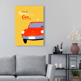 Obraz na płótnie Queen - "I'm in love with my car"