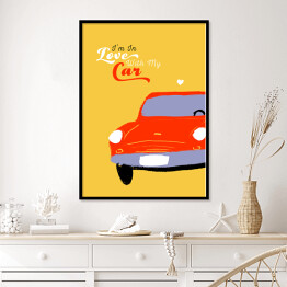 Plakat w ramie Queen - "I'm in love with my car"