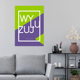 Plakat samoprzylepny "Wyluzyj jesteś w domu" - fioletowo zielone
