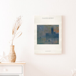 Obraz na płótnie Claude Monet "Pałac Westminsterski" - reprodukcja z napisem. Plakat z passe partout