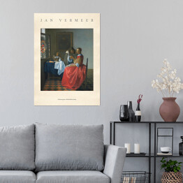 Plakat Jan Vermeer "Dziewczyna z kieliszkiem wina" - reprodukcja z napisem. Plakat z passe partout