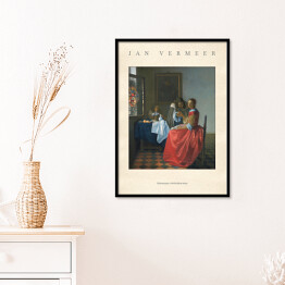 Plakat w ramie Jan Vermeer "Dziewczyna z kieliszkiem wina" - reprodukcja z napisem. Plakat z passe partout