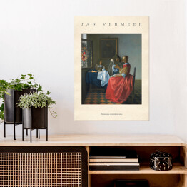 Plakat samoprzylepny Jan Vermeer "Dziewczyna z kieliszkiem wina" - reprodukcja z napisem. Plakat z passe partout