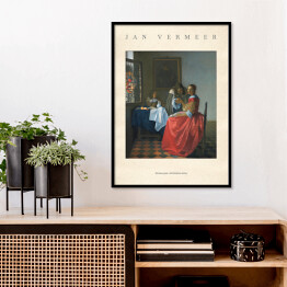 Plakat w ramie Jan Vermeer "Dziewczyna z kieliszkiem wina" - reprodukcja z napisem. Plakat z passe partout
