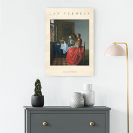 Obraz klasyczny Jan Vermeer "Dziewczyna z kieliszkiem wina" - reprodukcja z napisem. Plakat z passe partout