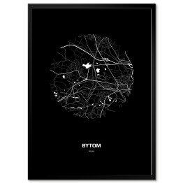 Plakat w ramie Mapa Bytomia w kole czarno-biała