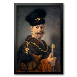 Obraz w ramie Rembrandt Szlachcic polski. Reprodukcja