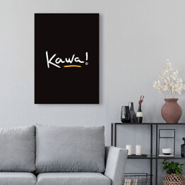 Obraz klasyczny "Kawa!" - typografia