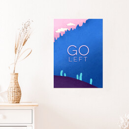 Plakat Droga "Go left"