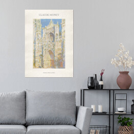 Plakat samoprzylepny Claude Monet "Katedra w Rouen w słońcu" - reprodukcja z napisem. Plakat z passe partout