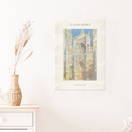 Plakat samoprzylepny Claude Monet "Katedra w Rouen w słońcu" - reprodukcja z napisem. Plakat z passe partout