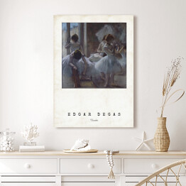 Obraz klasyczny Edgar Degas "Tancerki" - reprodukcja z napisem. Plakat z passe partout
