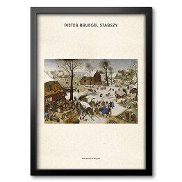 Obraz w ramie Pieter Bruegel Starszy "Spis ludności w Betlejem" - reprodukcja z napisem. Plakat z passe partout
