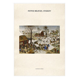 Plakat samoprzylepny Pieter Bruegel Starszy "Spis ludności w Betlejem" - reprodukcja z napisem. Plakat z passe partout