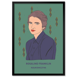 Plakat w ramie Rosalind Franklin - inspirujące kobiety - ilustracja