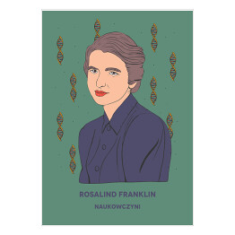 Plakat samoprzylepny Rosalind Franklin - inspirujące kobiety - ilustracja