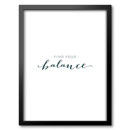 Obraz w ramie Typografia - joga - "find your balance"