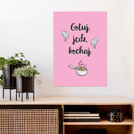Plakat "Gotuj, jedz, kochaj" - typografia