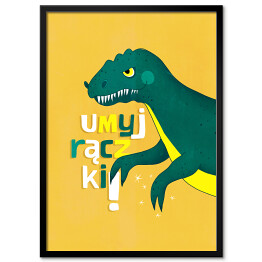 Plakat w ramie Dinozaur - umyj rączki