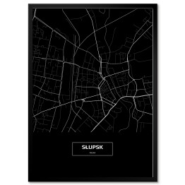 Plakat w ramie Mapa Słupska czarno-biała na czarnym tle
