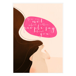 Plakat samoprzylepny "You are not what other people say about you" - ilustracja