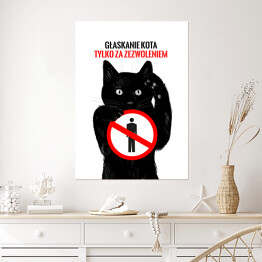 Plakat samoprzylepny "Głaskanie kota tylko za zezwoleniem" - kocie znaki