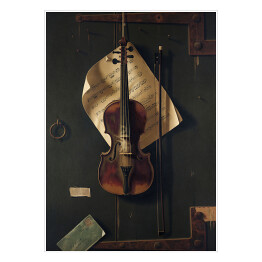 Plakat samoprzylepny William Harnett "Martwa natura - skrzypce i muzyka" - reprodukcja