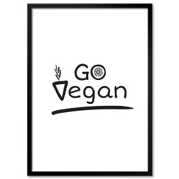 Plakat w ramie Typografia czarno-biała - "Go Vegan"