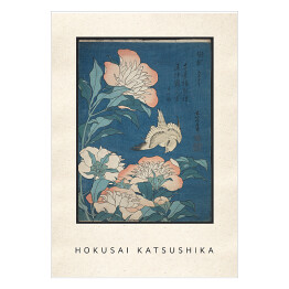 Plakat Hokusai Katsushika "Peonies and Canary" - reprodukcja z napisem. Plakat z passe partout