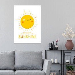 Plakat samoprzylepny Uśmiechnięte słoneczko - ilustracja z napisem