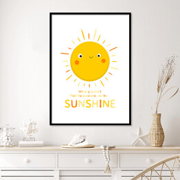 Plakat w ramie Uśmiechnięte słoneczko - ilustracja z napisem