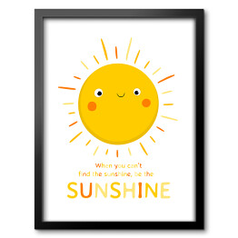 Obraz w ramie Uśmiechnięte słoneczko - ilustracja z napisem