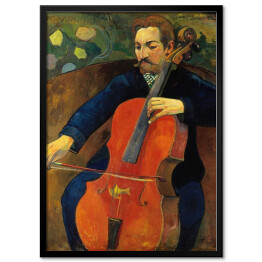 Plakat w ramie Paul Gauguin "Wiolonczelista (Portret Fritza Schekluda) - reprodukcja