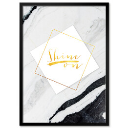 Obraz klasyczny "Shine on" - złota typografia na białym kwadracie z szarym marmurem
