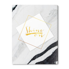 Obraz na płótnie "Shine on" - złota typografia na białym kwadracie z szarym marmurem