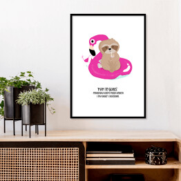 Plakat w ramie Ilustracja z napisem "Mam to gdzieś" - leniwiec na flamingu