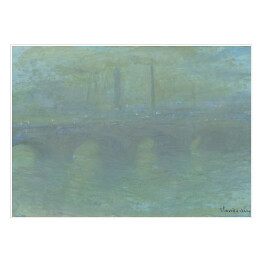 Plakat samoprzylepny Claude Monet Most Waterloo Londyn we mgle Reprodukcja obrazu