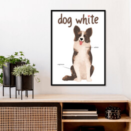 Plakat w ramie Kawa z psem - dog white