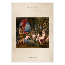 Plakat Tycjan "Diana i Akteon" - reprodukcja z napisem. Plakat z passe partout