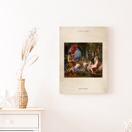 Obraz klasyczny Tycjan "Diana i Akteon" - reprodukcja z napisem. Plakat z passe partout