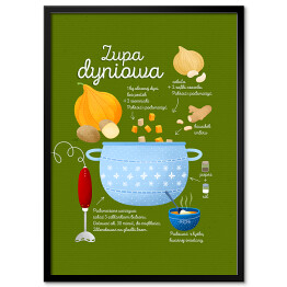 Plakat w ramie Ilustracja - przepis na zupę dyniową
