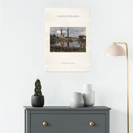 Plakat samoprzylepny Camille Pissarro "Na skraju Sekwany w Port Marly" - reprodukcja z napisem. Plakat z passe partout