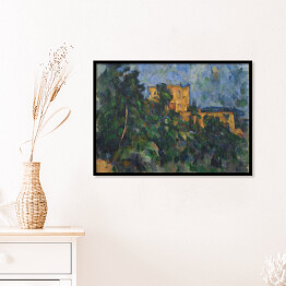 Plakat w ramie Paul Cezanne "Ciemny zamek" - reprodukcja