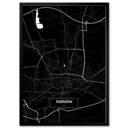 Plakat w ramie Mapa Tarnowa czarno-biała