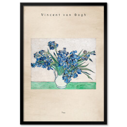Obraz klasyczny Vincent van Gogh "Irysy" - reprodukcja z napisem. Plakat z passe partout