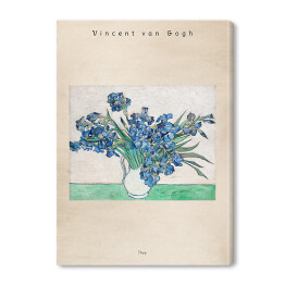 Obraz na płótnie Vincent van Gogh "Irysy" - reprodukcja z napisem. Plakat z passe partout