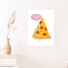 Plakat samoprzylepny Typografia z pizzą "Ja Ciebie też" 