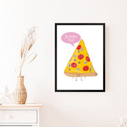 Obraz w ramie Typografia z pizzą "Ja Ciebie też" 